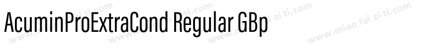 AcuminProExtraCond Regular GBpc字体转换